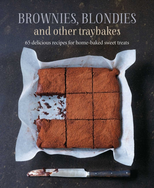 Brownies, Blondies and Other Traybakes