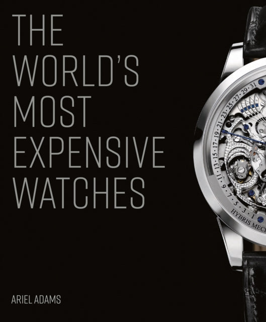 World's Most Expensive Watches