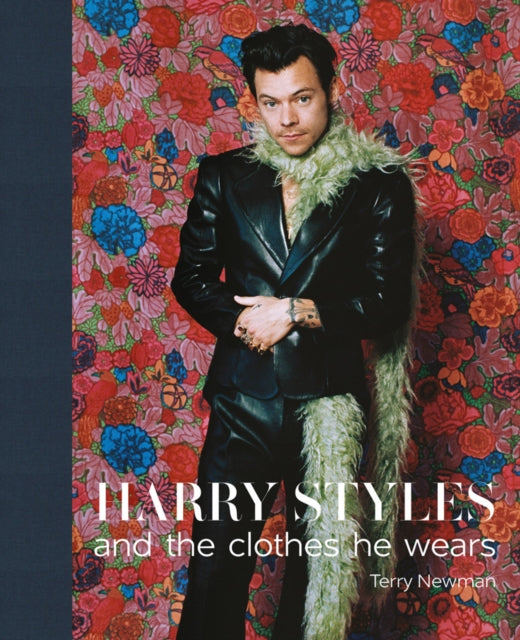 Harry Styles - and the clothes he wears