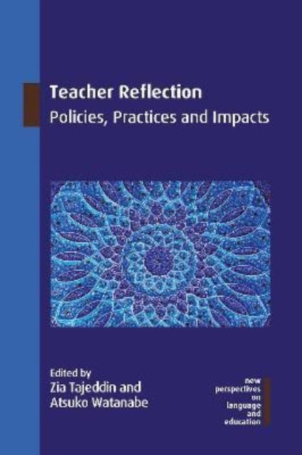 Teacher Reflection - Policies, Practices and Impacts