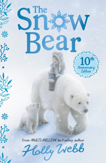 Snow Bear 10th Anniversary Edition