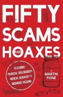 FIFTY SCAMS AND HOAXES