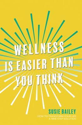 WELLNESS IS EASIER THAN YOU THINK