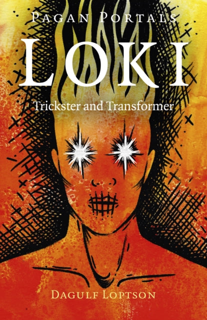 Pagan Portals - Loki - Trickster and Transformer