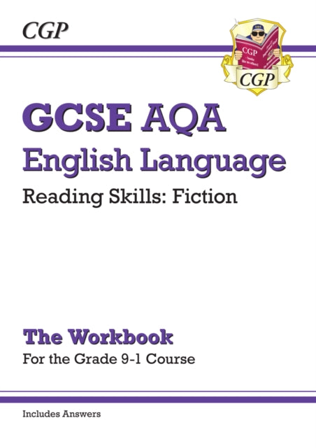 GCSE English Language AQA Reading Fiction Exam Practice Workbook (for Paper 1) - inc. Answers