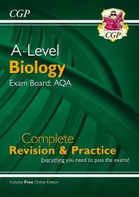 A-Level Biology: AQA Year 1 & 2 Complete Revision & Practice with Online Edition: for the 2025 and 2026 exams