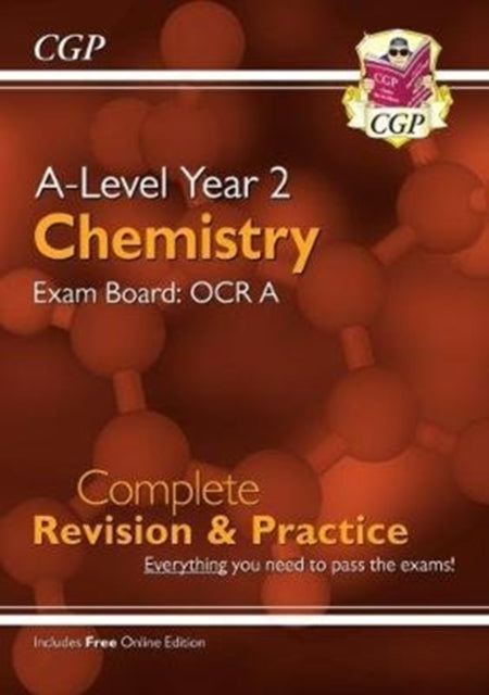 A-Level Chemistry: OCR A Year 2 Complete Revision & Practice with Online Edition: for the 2025 and 2026 exams