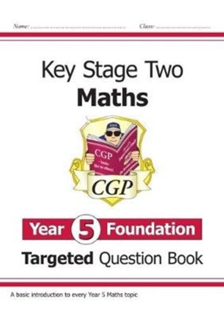 KS2 Maths Year 5 Foundation Targeted Question Book