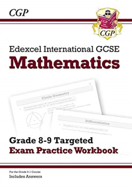 Edexcel International GCSE Maths Grade 8-9 Exam Practice Workbook: Higher (with Answers)