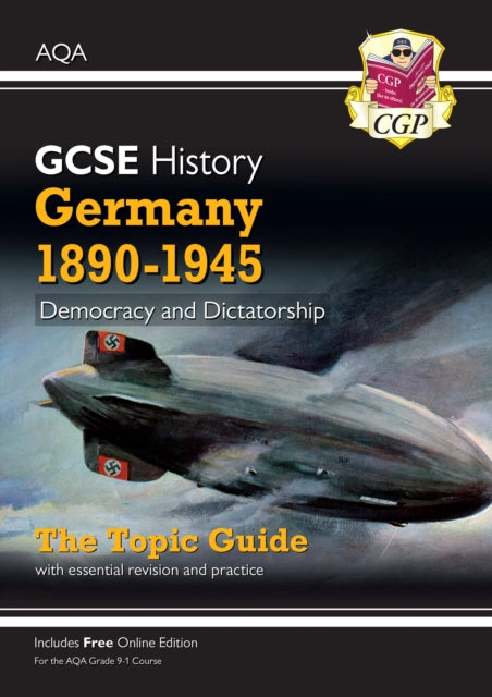 GCSE History AQA Topic Revision Guide - Germany, 1890-1945: Democracy and Dictatorship