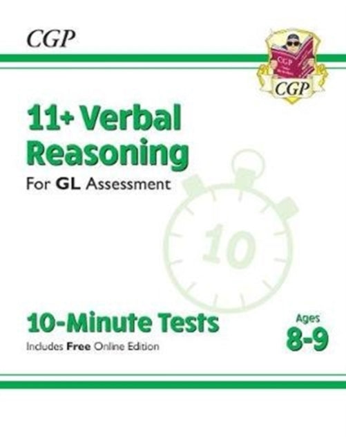 New 11+ GL 10-Minute Tests: Verbal Reasoning - Ages 8-9 (with Online Edition)