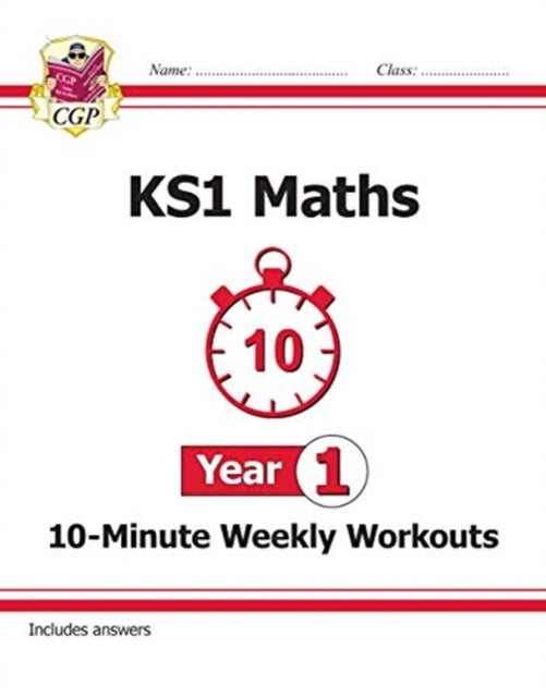 KS1 Year 1 Maths 10-Minute Weekly Workouts