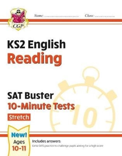 New KS2 English SAT Buster 10-Minute Tests: Reading - Stretch (for the 2020 tests)