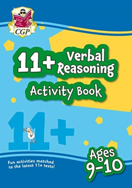 11+ Activity Book: Verbal Reasoning - Ages 9-10