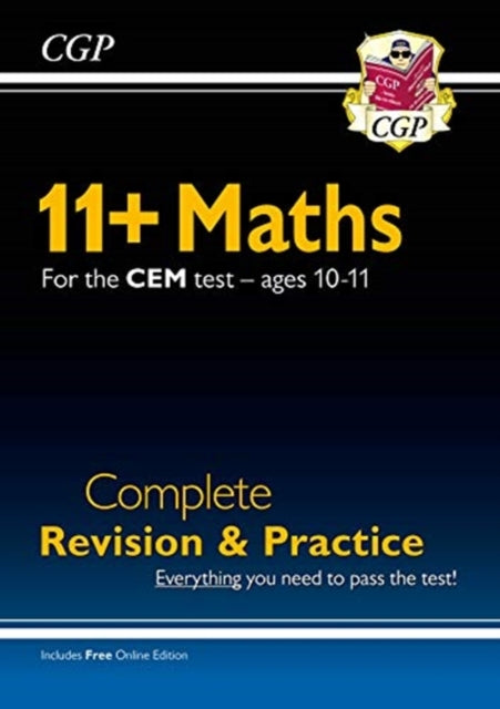 11+ CEM Maths Complete Revision and Practice - Ages 10-11 (with Online Edition)