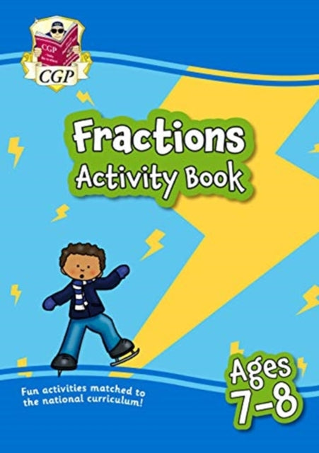 Fractions Maths Activity Book for Ages 7-8 (Year 3)