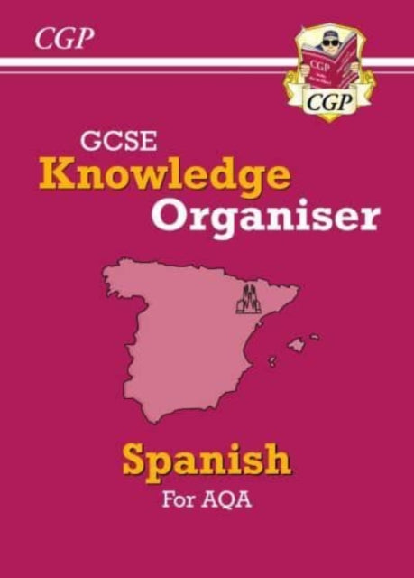 GCSE Spanish AQA Knowledge Organiser (For exams in 2025)