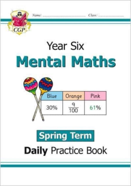 KS2 Mental Maths Year 6 Daily Practice Book: Spring Term