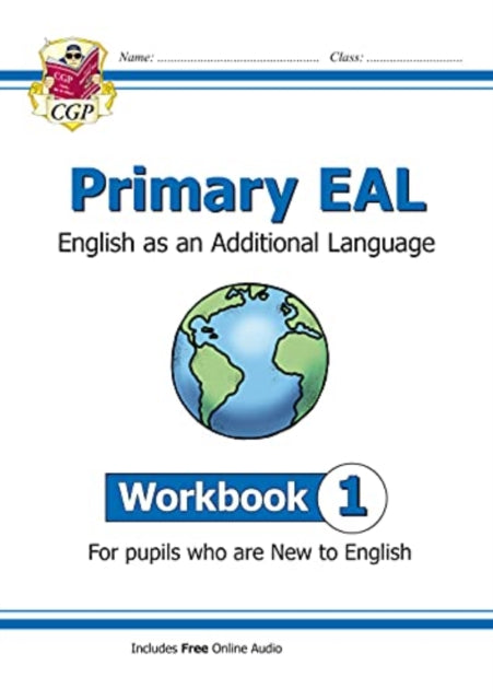 New Primary EAL: English for Ages 6-11 - Workbook 1 (New to English)