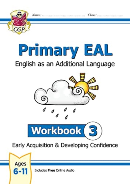 New Primary EAL: English for Ages 6-11 - Workbook 3 (Early Acquisition & Developing Competence)