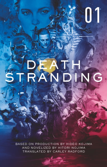 Death Stranding: The Official Novelisation - Volume 1