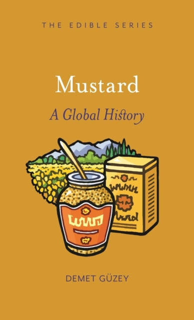 Mustard - A Global History