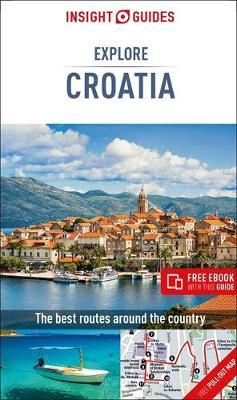 Insight Guides Explore Croatia (Travel Guide with Free eBook)