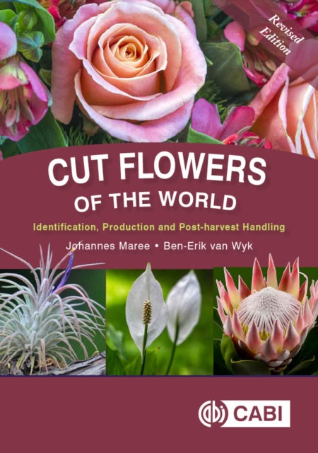 Cut Flowers of the World - Revised Edition