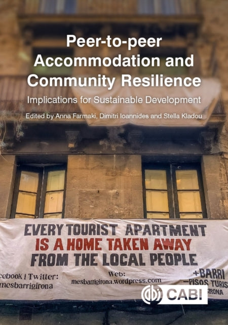 Peer-to-peer Accommodation and Community Resilience - Implications for Sustainable Development