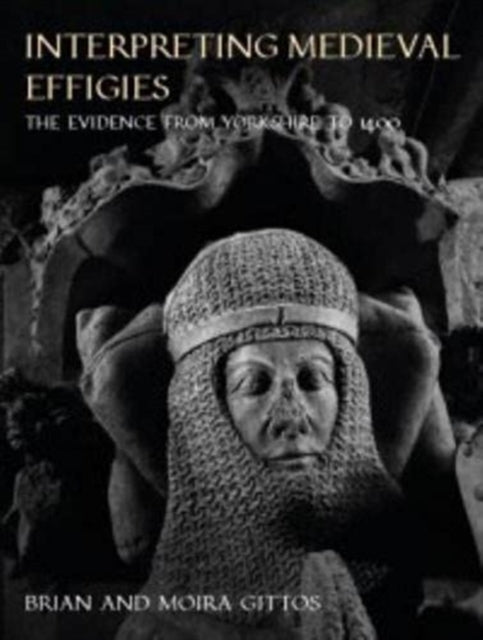 Interpreting Medieval Effigies