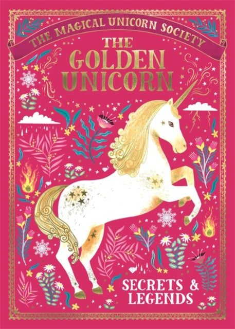 Magical Unicorn Society: The Golden Unicorn – Secrets and Legends