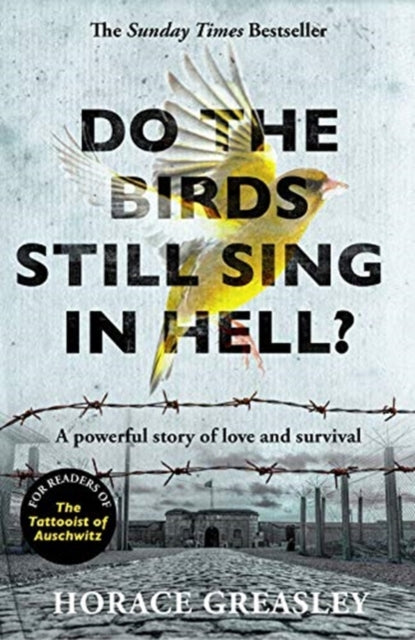 Do the Birds Still Sing in Hell? - A powerful story of love and survival