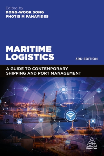 Maritime Logistics - A Guide to Contemporary Shipping and Port Management