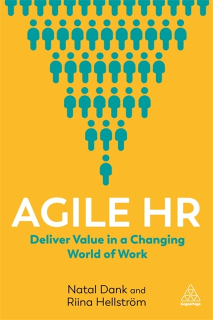 AGILE HR:DELIVER VALUE IN A CHANGING WORLD OF WORK