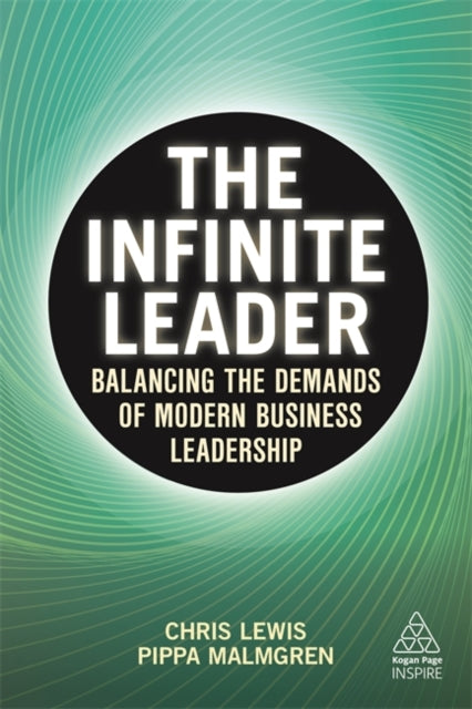 INFINITE LEADER: BALANCING THE DEMANDS OF MODERN