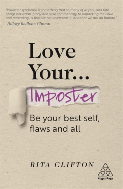 LOVE YOUR IMPOSTER:BE YOUR BEST SELF,FLAWS AND ALL