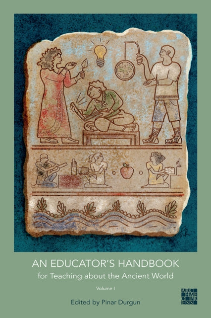 Educator's Handbook for Teaching about the Ancient World
