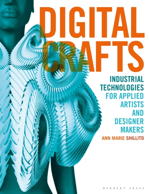 DIGITAL CRAFTS : INDUSTRIAL TECHNOLOGIES