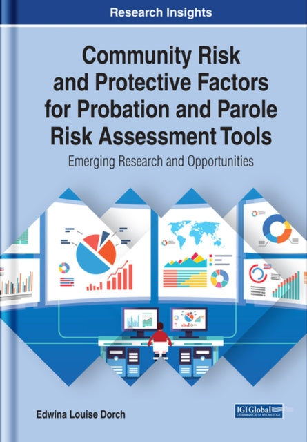 Community Risk and Protective Factors for Probation and Parole Risk Assessment Tools
