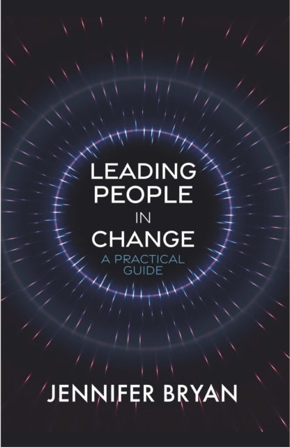 Leading People in Change - A Practical Guide