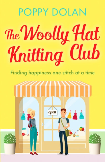 The Woolly Hat Knitting Club - A gorgeous, uplifting romantic comedy