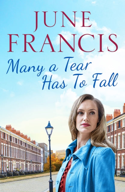 Many a Tear Has To Fall - A tale of love and new beginnings in 1950s Liverpool