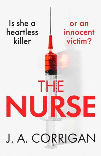 The Nurse - A gripping psychological thriller with a shocking twist