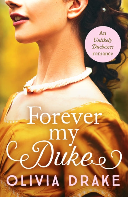 Forever My Duke - A gorgeous historical Regency romance