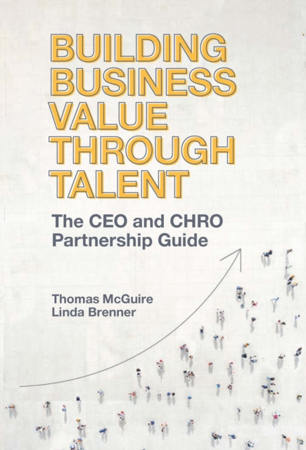 Building Business Value through Talent