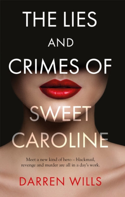 The Lies and Crimes of Sweet Caroline