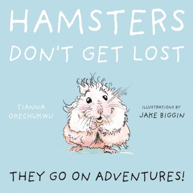 Hamsters Don't Get Lost