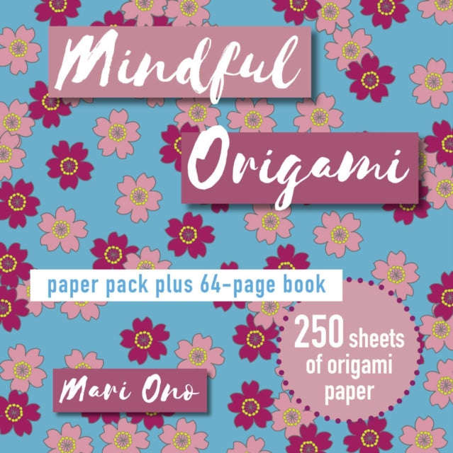 Mindful Origami - Paper Pack Plus 64-Page Book