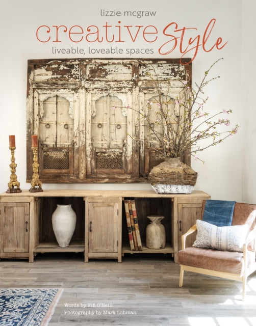 Creative Style - Liveable, Loveable Spaces