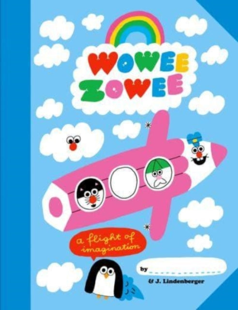 Wowee Zowee - A Flight of Imagination